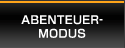 ABENTEUER-MODUS