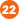 22