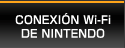 CONEXIÓN Wi-Fi DE NINTENDO