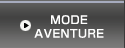 MODE AVENTURE