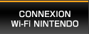 CONNEXION Wi-Fi NINTENDO