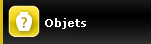 Objets