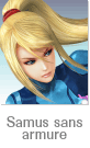 Samus sans armure