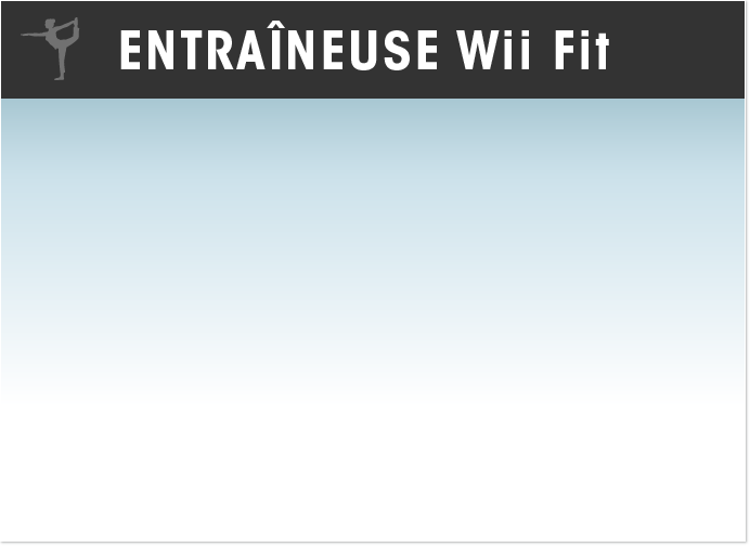 Entraîneuse Wii Fit