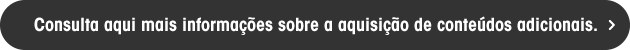 Consulta aqui mais informações sobre a aquisição de conteúdos adicionais.
