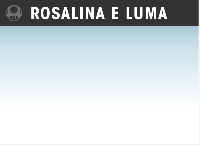 Rosalina e Luma